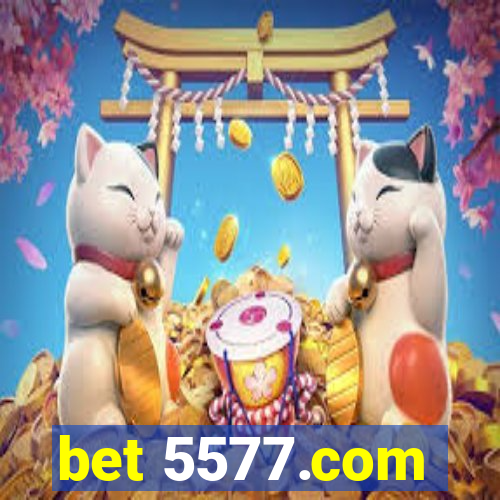bet 5577.com
